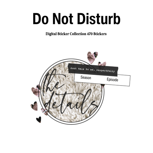 Do Not Disturb: Book, Show, Movie, Gaming Digital Journal Stickers (Goodnotes, PNGs)